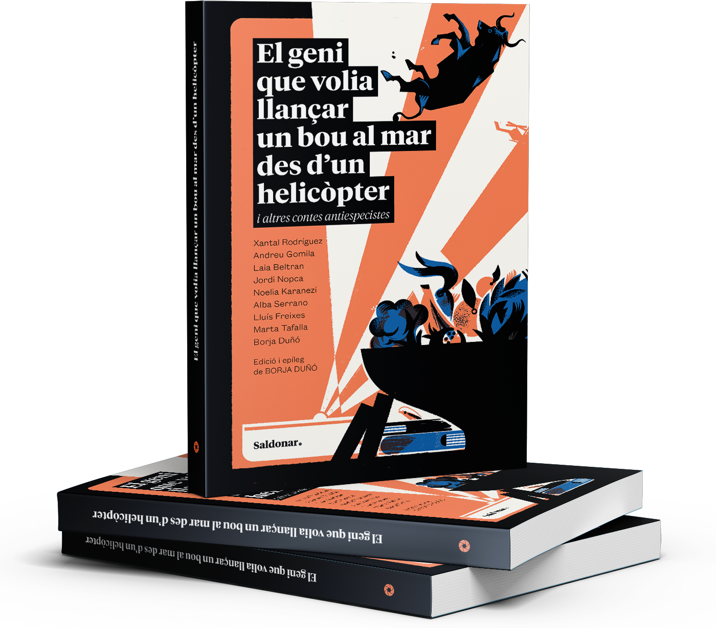 El geni que volia llançar un bou al mar des d’un helicòpter i altres contes antiespecistes