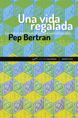 Una vida regalada